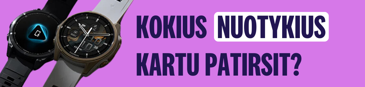 Du išmanieji laikrodžiai su tamsiais ciferblatais, fonas violetinis su tekstu „Kokius nuotykius kartu patirsi?