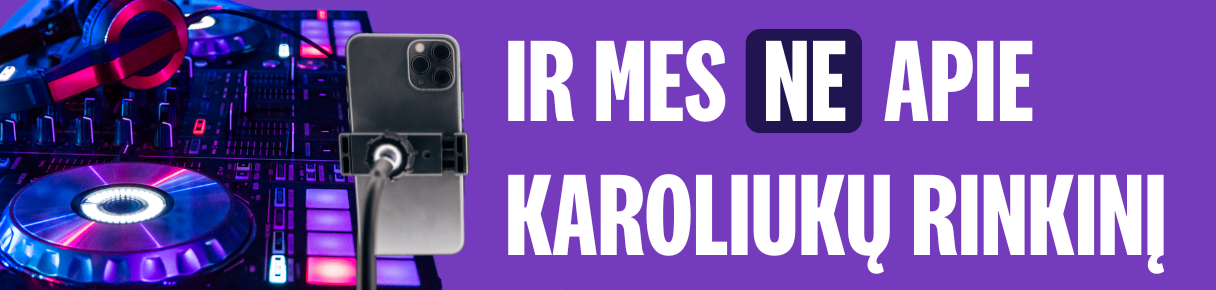 Ir mes ne apie karoliukų rinkinį! Tekstas šalia DJ įrangos ir telefono laikiklio violetiniame fone.